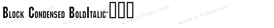 Block Condensed BoldItalic字体转换